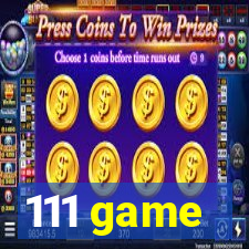 111 game